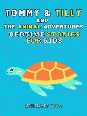 cover image of Tommy & Tilly and the Animal Adventures